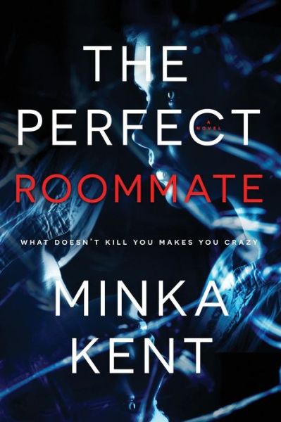 Cover for Minka Kent · The Perfect Roommate (Paperback Book) (2018)