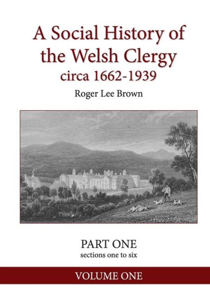 Cover for Roger Lee Brown · A Social History of the Welsh Clergy circa 1662-1939 (Paperback Book) (2017)