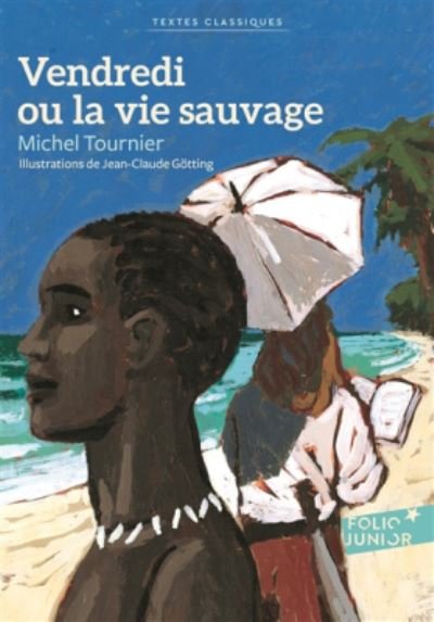 Cover for Michel Tournier · Vendredi ou la vie sauvage (Paperback Book) (2012)