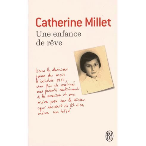 Une enfance de reve - Catherine Millet - Books - J'ai lu - 9782290104644 - May 6, 2015