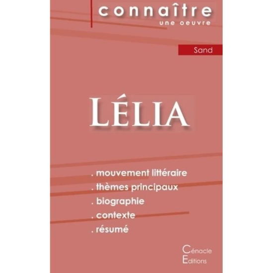 Fiche de lecture Lelia de George Sand (Analyse litteraire de reference et resume complet) - George Sand - Książki - Les éditions du Cénacle - 9782367888644 - 19 października 2022