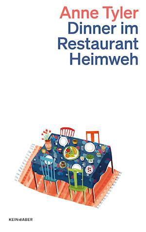 Dinner im Restaurant Heimweh - Anne Tyler - Livros - Kein & Aber - 9783036961644 - 15 de setembro de 2023