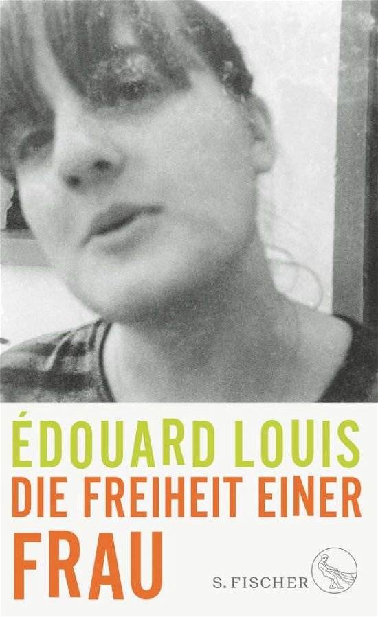 Cover for Édouard Louis · Die Freiheit einer Frau (Gebundenes Buch) (2021)