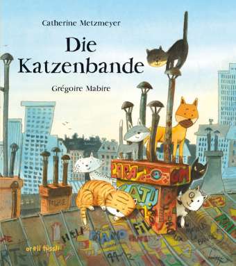 Cover for Metzmeyer · Die Katzenbande (Book)