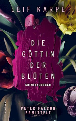 Cover for Leif Karpe · Die Göttin der Blüten (Book) (2024)