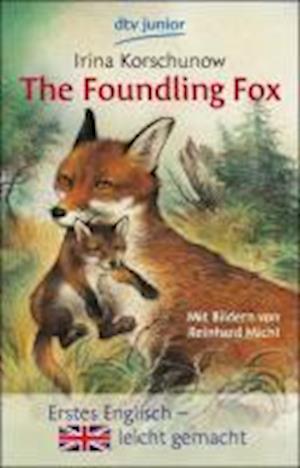 Cover for Irina Korschunow · Dtv Tb.70964 Korschunow.foundling Fox (Buch)