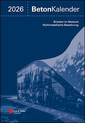 Cover for Beton-Kalender 2026 (2 Teile): Schwerpunkte: Bauen im Bestand; nichtmetallische Bewehrungen - Beton-Kalender (Innbunden bok) (2025)