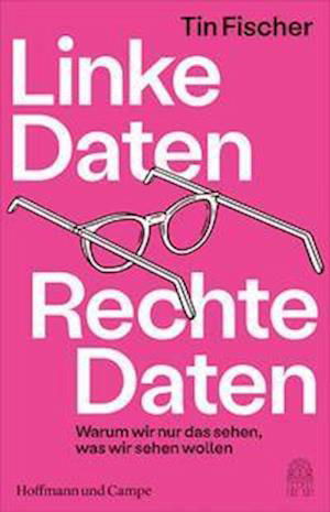 Cover for Tin Fischer · Linke Daten, Rechte Daten (Hardcover Book) (2022)