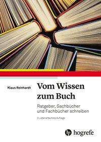 Cover for Reinhardt · Vom Wissen zum Buch (Bog)