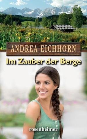 Cover for Eichhorn · Im Zauber der Berge (Buch)