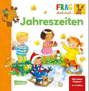 Frag doch mal ... die Maus: Jahreszeiten - Petra Klose - Livros - Carlsen - 9783551253644 - 28 de novembro de 2022