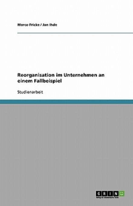 Cover for Fricke · Reorganisation im Unternehmen an (Book) [German edition] (2013)