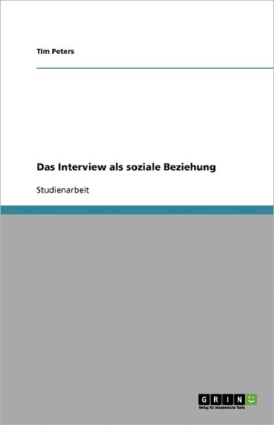 Cover for Peters · Das Interview als soziale Bezieh (Book) [German edition] (2013)
