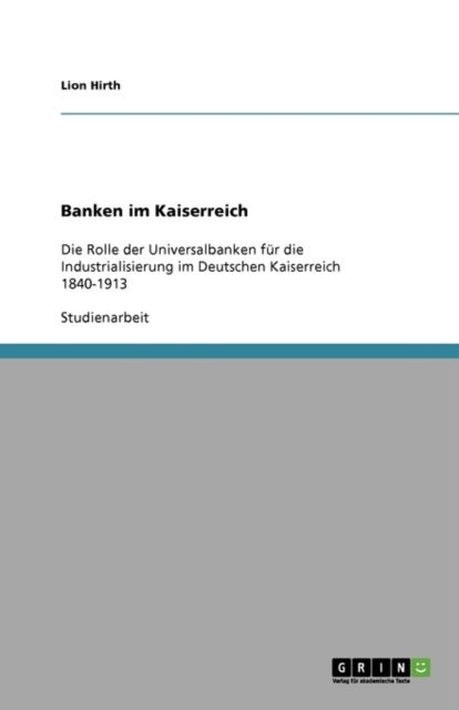 Cover for Hirth · Banken im Kaiserreich (Book) [German edition] (2008)