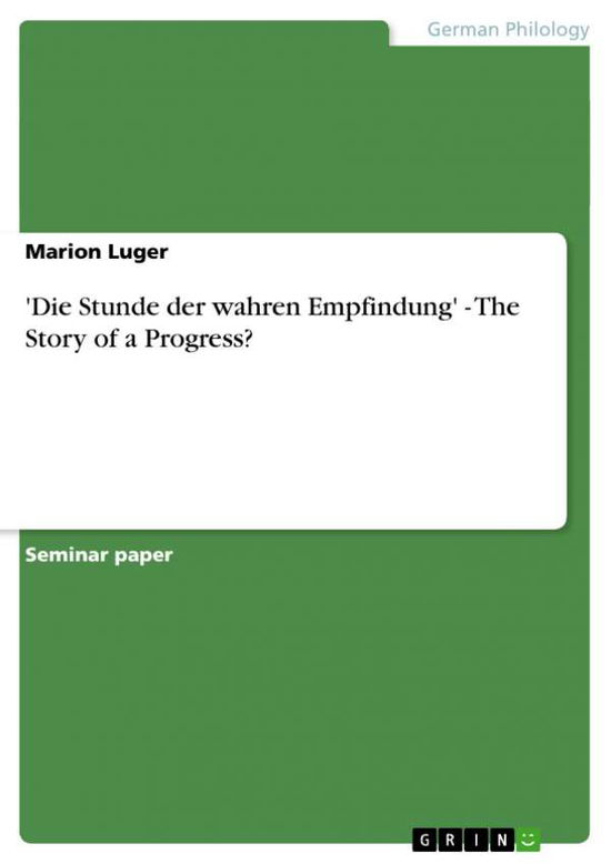 Cover for Marion Luger · 'die Stunde Der Wahren Empfindung' - the Story of a Progress? (Paperback Book) (2009)