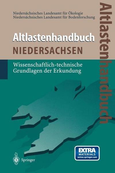 Cover for Niedersachsisches Landesamt Fur Okologie · Altlastenhandbuch Des Landes Niedersachsen: Wissenschaftlich-technische Grundlagen Der Erkundung (Paperback Bog) (2014)