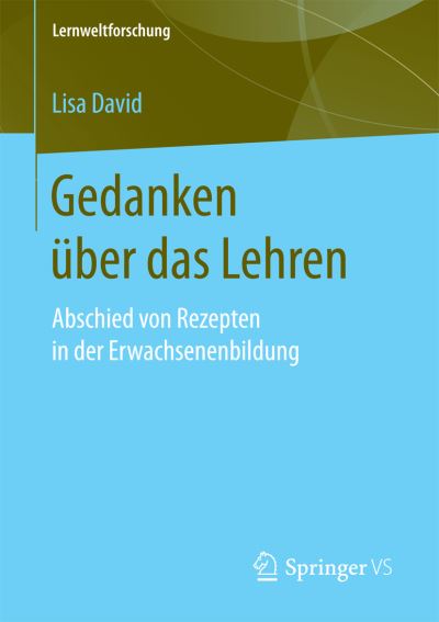 Gedanken über das Lehren - David - Kirjat -  - 9783658190644 - maanantai 7. elokuuta 2017