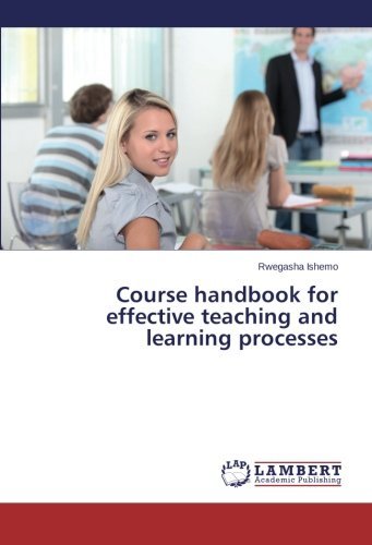 Cover for Rwegasha Ishemo · Course Handbook for Effective Teaching and Learning Processes (Paperback Book) (2014)