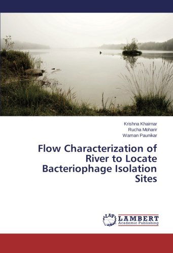 Cover for Waman Paunikar · Flow Characterization of River to Locate Bacteriophage Isolation Sites (Taschenbuch) (2014)