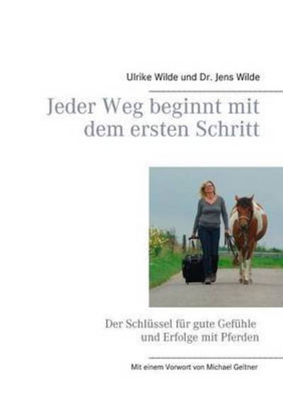 Cover for Wilde · Jeder Weg beginnt mit dem ersten (Book) (2016)