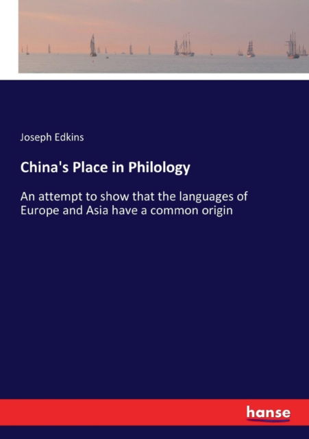 Cover for Joseph Edkins · China's Place in Philology (Paperback Book) (2017)