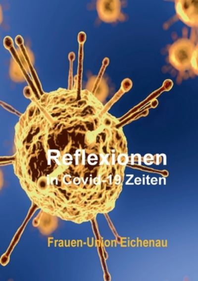 Cover for Christiane Koallick · Reflexionen in Covid-19 Zeiten (Paperback Bog) (2020)