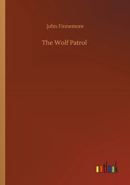 Cover for John Finnemore · The Wolf Patrol (Paperback Bog) (2020)