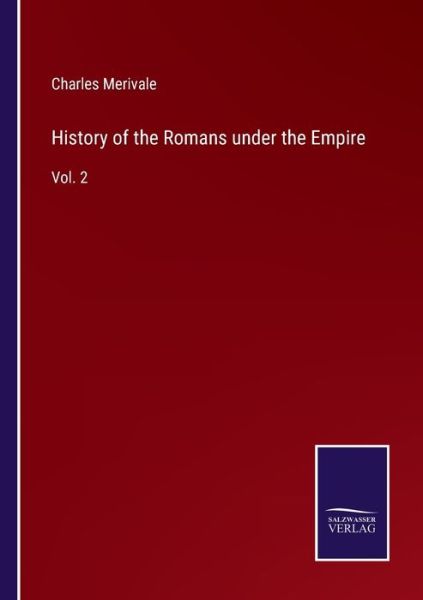 Cover for Charles Merivale · History of the Romans under the Empire (Paperback Book) (2022)