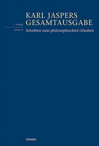 Cover for Karl Jaspers · Schriften Zum Philosophischen Glauben (Paperback Bog) (2022)