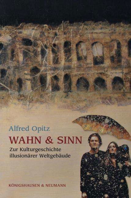 Cover for Opitz · Wahn &amp; Sinn (Book)