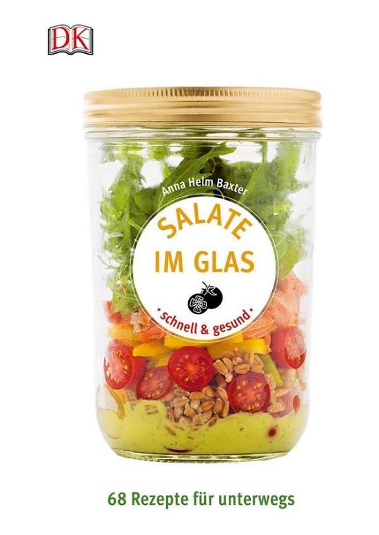 Cover for Baxter · Salate im Glas - schnell &amp; gesun (Bok)