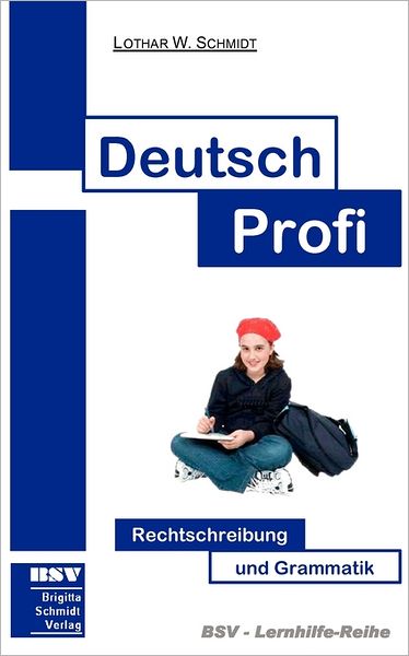 Cover for Lothar W Schmidt · Deutsch Profi (Paperback Book) [German edition] (2006)