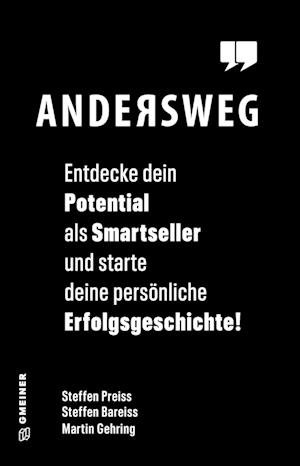 Andersweg - Gehring, Martin; BareiÃŸ, Steffen; Preis, Steffen - Bøker -  - 9783839229644 - 