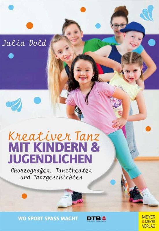 Cover for Dold · Kreativer Tanz mit Kindern und Jug (Bog)