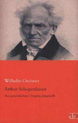 Cover for Gwinner · Arthur Schopenhauer (Book)