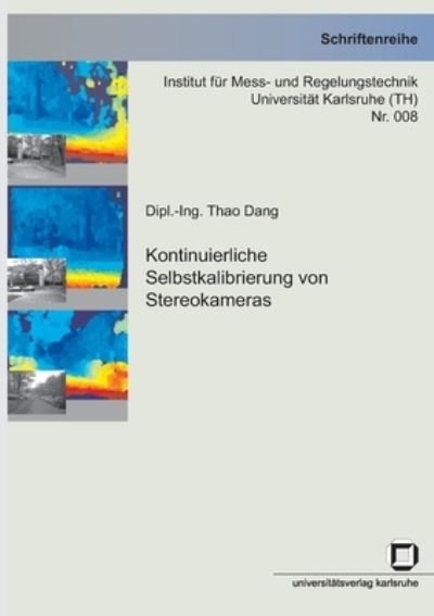 Cover for Thao Dang · Kontinuierliche Selbstkalibrierung von Stereokameras (Paperback Book) (2014)