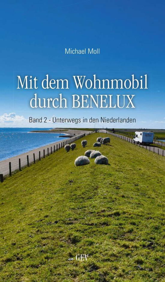 Cover for Moll · Mit dem Wohnmobil durch BENELUX, 2 (N/A)