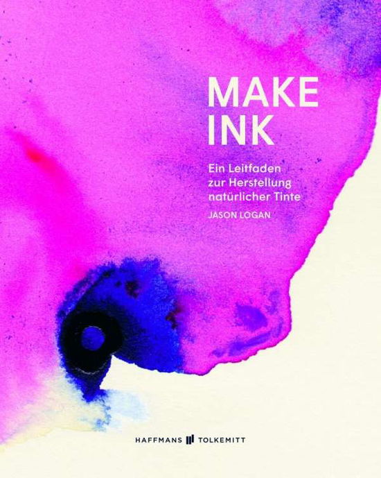 Make Ink - Logan - Bøger -  - 9783942048644 - 