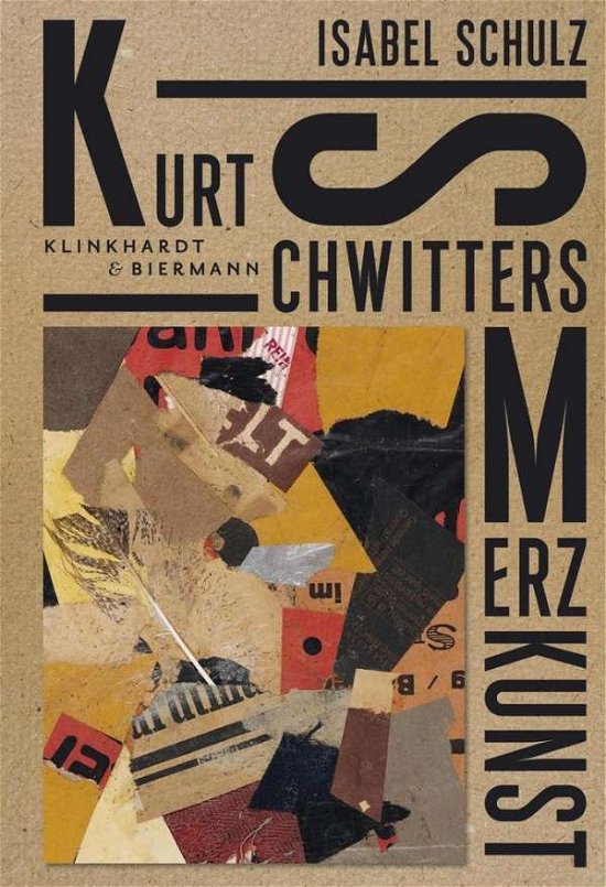 Cover for Schulz · Kurt Schwitters. Merzkunst (Book)