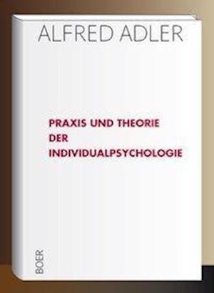 Cover for Adler · Praxis und Theorie der Individual (Buch)