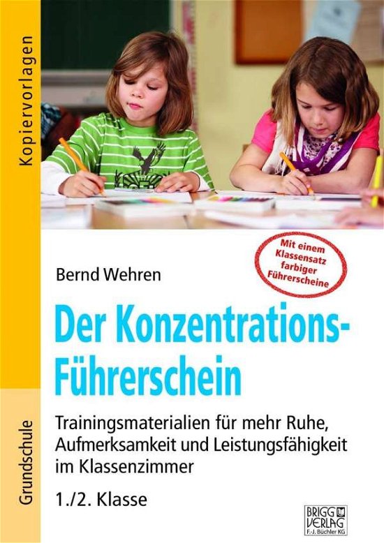 Cover for Wehren · Der Konzentrations-Führerschein (Bog)