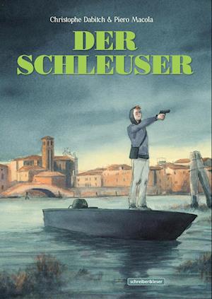 Cover for Piero Macola · Der Schleuser (Book) (2024)