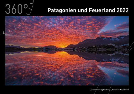 Cover for Christian Heeb · 360° Feuerland und Patagonien Premiumkalender 2022 (Calendar) (2021)