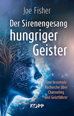 Cover for Joe Fisher · Der Sirenengesang hungriger Geister (Bok) (2024)