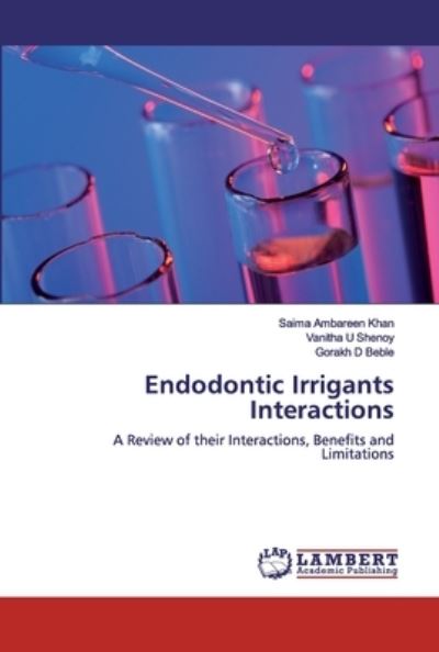 Cover for Khan · Endodontic Irrigants Interactions (Bok) (2020)