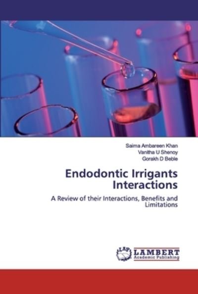 Cover for Khan · Endodontic Irrigants Interactions (Book) (2020)