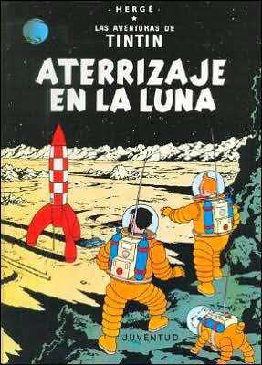 Cover for Herge · Las aventuras de Tintin: Aterrizaje en la Luna (Hardcover Book) [Spanish, 23 edition] (1989)