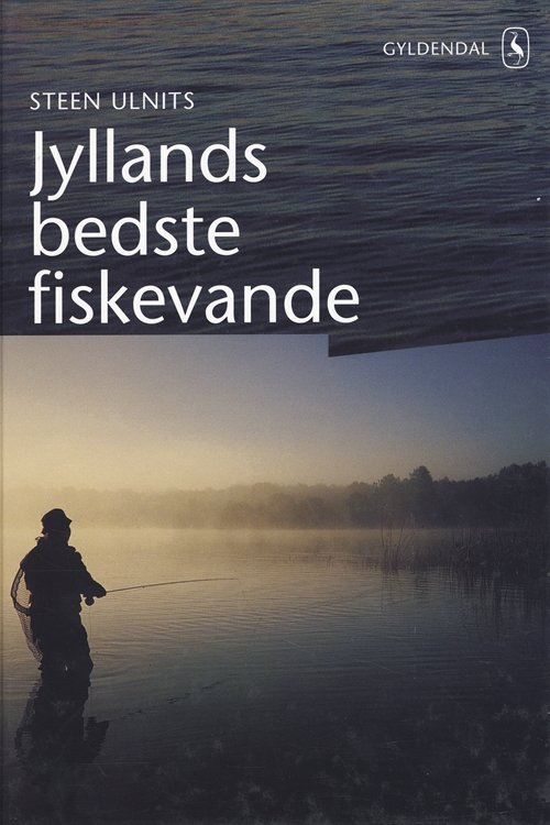 Cover for Steen Ulnits · Jyllands bedste fiskevande (Bound Book) [1er édition] (2001)