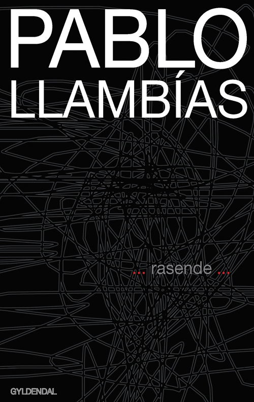 Cover for Pablo Llambías · ...rasende... (Hæftet bog) [1. udgave] (2008)