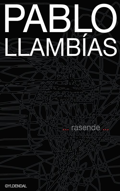 Cover for Pablo Llambías · ...rasende... (Sewn Spine Book) [1st edition] (2008)